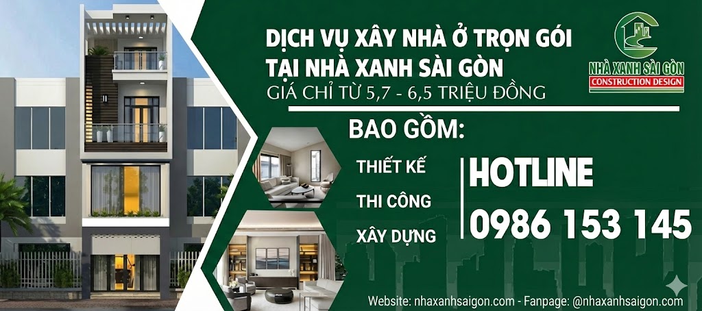 Dịch vụ xây nhà ở trọn gói tại Nhà Xanh Sài Gòn